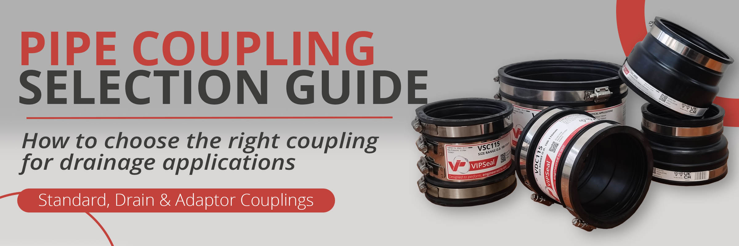 VIPSeal flexible pipe couplings for drainage installation and repair